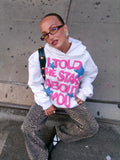 I Told The Stars About You Hoodie