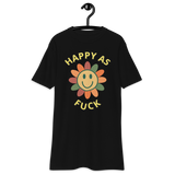 Happy as Fuck T-Shirt
